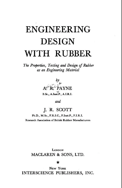 Engineering design with rubber; the properties, testing, and design of rubber as an engineering material - Pdf